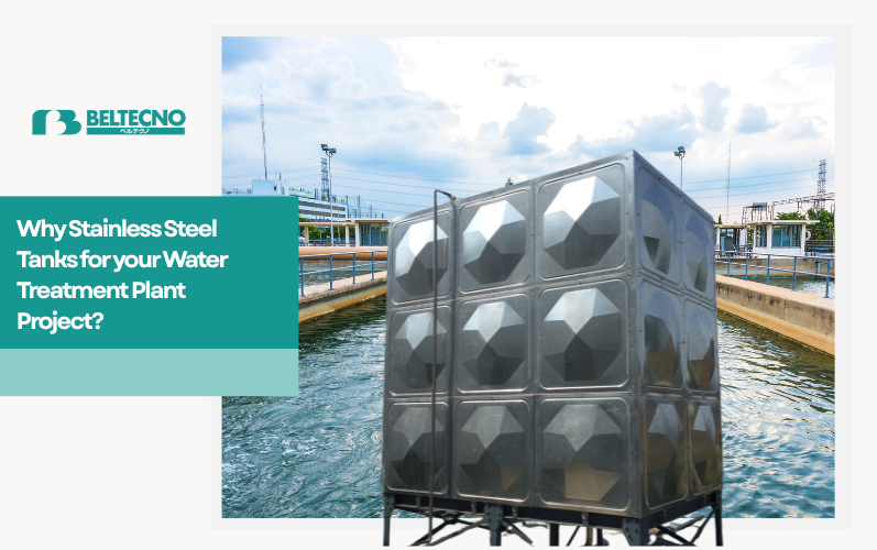 An image showing Why Stainless Steel Tanks for your Water Treatment Plant Project?